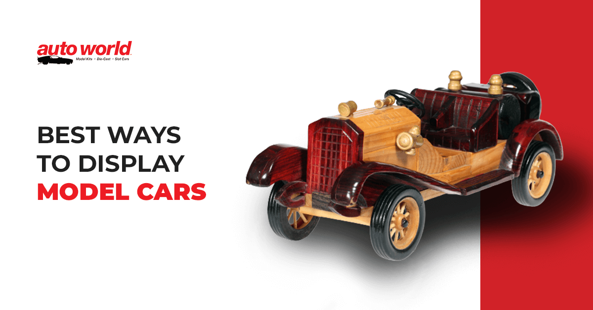 Best Ways to Display Model Cars