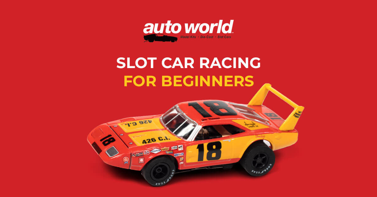 Slot Car Racing for Beginners