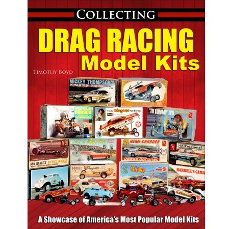 Collecting Drag Racing Model Kits Book