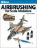 Kalmbach Airbrushing for Scale Modeller Book